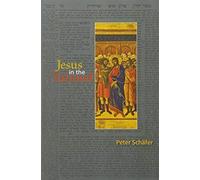[(Jesus in the Talmud)] [ By (author) Peter Schäfer ] [October, 2009]