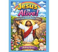Jesus is Alive!: A Quiet Easter Activity Book for Children