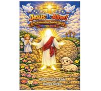 Jesus Is Alive! The Resurrection Sunday Story: Coloring Book