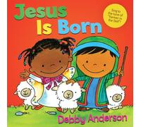 Jesus Is Born (Cuddle and Sing)