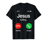Jesus is Calling Christian Funny Christ Quote Catholics T-Shirt