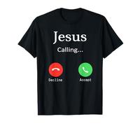 Jesus is Calling Christians Funny God Phone T-Shirt