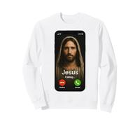 Jesus Is Calling Funny Christian Humor Religious Joke Sweatshirt