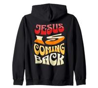 Jesus Is Coming Back Zip Hoodie