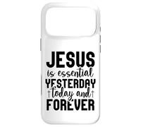 Jesus is essential Christian men and women thankful grateful Case for iPhone 17 Pro Max