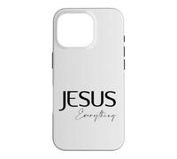 Jesus Is Everything Christian Case for iPhone 16 Pro