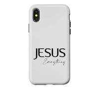 Jesus Is Everything Christian Case for iPhone X/XS