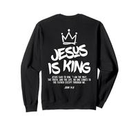 Jesus Is King Jesus John 14:6 Costume Christian (On Back) Sweatshirt