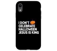 Jesus Is King Not Halloween Christian Faith Case for iPhone XR