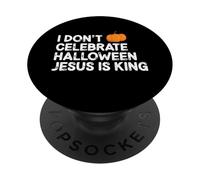 Jesus Is King Not Halloween Christian Faith PopSockets Adhesive PopGrip