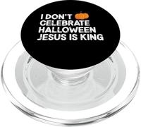 Jesus Is King Not Halloween Christian Faith PopSockets PopGrip for MagSafe