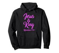 Jesus Is King Revelation 17:14 Scripture God Pink Bible Girl Pullover Hoodie