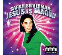 Jesus Is Magic by Sarah Silverman (2006-06-06)