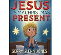 Jesus is My Christmas Present