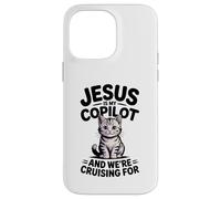 Jesus Is My Copilot We're Cruising For Cats Funny Biblical Case for iPhone 14 Pro Max