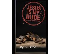Jesus is my Dude: Not for the Empire's Approval