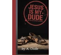 Jesus is my Dude: Not for the Empire's Approval
