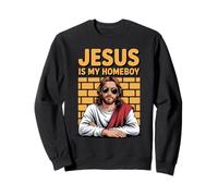 Jesus Is My Homeboy Friend Christian Faith Bible Religious Sweatshirt