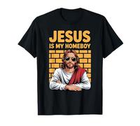 Jesus is My Homeboy Friend Christian Faith Bible Religious T-Shirt