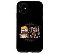 Jesus Is My Savior Cats Are My Therapy Cats & Jesus Case for iPhone 11