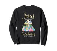 Jesus Is My Savior Crochet Therapy Crocheting Craft Maker Sweatshirt