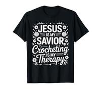 Jesus is My Savior Crocheting Therapy T-Shirt