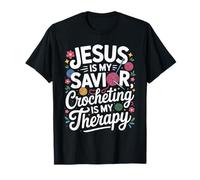 Jesus is My Savior Crocheting Therapy T-Shirt