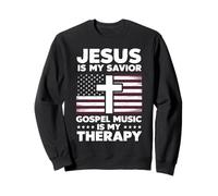 Jesus Is My Savior Gospel Music Is My Therapy Christian Sweatshirt