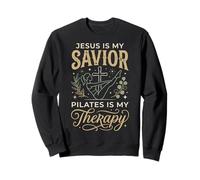 Jesus Is My Savior Pilates Is My Therapy Sweatshirt