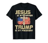 Jesus Is My Savior Trump Is My President for Men Women T-Shirt