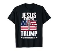 Jesus Is My Savior Trump Is My President T-Shirt