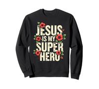 Jesus is my Super Hero Christians Bible Religious Sweatshirt