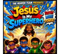 Jesus is My Superhero