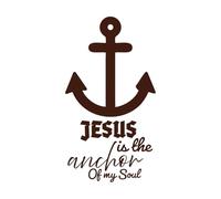 Jesus is The Anchor of My Soul Bible Verse Design Engraving Decals 47.6x87.2cm Multi Color Selection Coffee