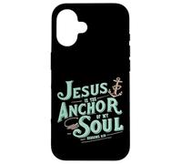 Jesus Is The Anchor Of My Soul Hebrews 6:19 Bible Verse Gift Case for iPhone 16