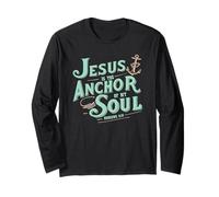 Jesus is The Anchor of My Soul Hebrews 6:19 Bible Verse Gift Long Sleeve T-Shirt