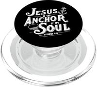 Jesus Is The Anchor Of My Soul Hebrews 6:19 Bible Verse Gift PopSockets PopGrip for MagSafe