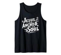 Jesus is The Anchor of My Soul Hebrews 6:19 Bible Verse Gift Tank Top