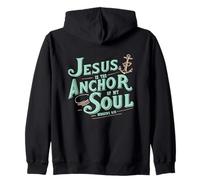 Jesus Is The Anchor Of My Soul Hebrews 6:19 Bible Verse Gift Zip Hoodie