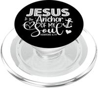 Jesus Is The Anchor Of My Soul - Hebrews 6:19 PopSockets PopGrip for MagSafe