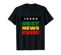 Jesus is The Best News Ever T-Shirt