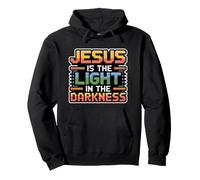 Jesus Is The Light In The Darkness Pullover Hoodie