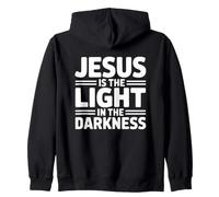 Jesus Is The Light In The Darkness Zip Hoodie
