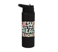 Jesus is The Real Teacher Stainless Steel Insulated Water Bottle