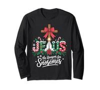 Jesus is The Reason for Snotesmes Holiday Faithful Christmas Long Sleeve T-Shirt