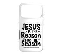 Jesus Is The Reason For The Season Case for iPhone 17 Pro