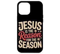 Jesus Is The Reason For The Season Christmas Faith Case for iPhone 12 Pro Max