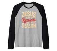 Jesus is The Reason for The Season Christmas Faith Raglan Baseball Tee