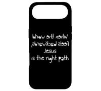 Jesus is the right path Christian Catholic Quote Case for iPhone Air