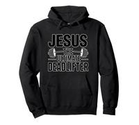 Jesus Is The Ultimate Deadlifter Pullover Hoodie